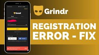 Grindr Registration Error - Easy Fix !