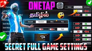 Secret Free Fire Full Game Settings Tamil || Normal To High Fps Onetap Settings  Tamil Free Fire 