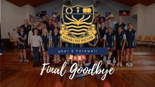 2024 Year 6 End Of Year - Year 6 Goodbye