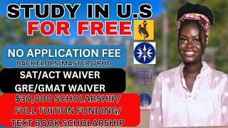 NO APPLICATION  FEE| 100% SCHOLARSHIP| ASSISTANTSHIPS| SAT/ACT OPTIONAL| GRE/GMAT WAIVER