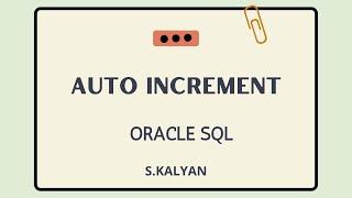 Oracle SQL Scenario, Oracle SQL, Auto Increment in oracle