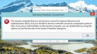 Fix: Remote Computer Requires Network Level Authentication (NLA) [Tutorial]