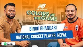 Binod Bhandari  |Cricketer, Nepal National Senior Mens Cricket Team | Colors of the Game | EP.96