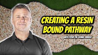 How to Create a Resin Bound Pathway | Pour On Gravel Binder | FULL A-Z GUIDE @SureSetResin