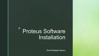 Proteus Software Installation Guide