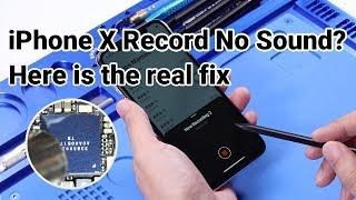 How to fix iPhone X Recording Has No Sound | Motherboard Repair