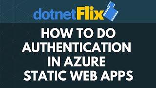 How to do authentication in Azure Static Web Apps