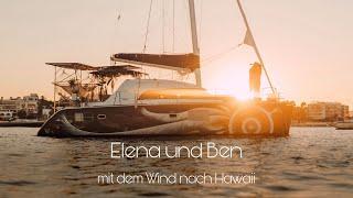Elena und Ben - Komm wir segeln mit dem Wind nach Hawaii | Ep. 1