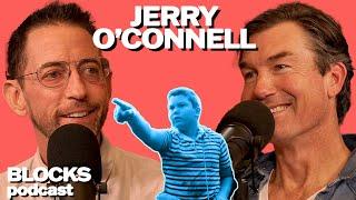 Jerry O'Connell | Blocks Podcast w/ Neal Brennan