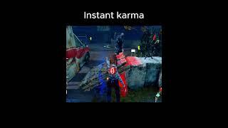 Instant karma #dbd #deadbydaylight #intothefog #shorts