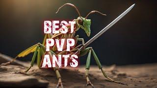 The Ants: Underground Kingdom- best UPDATED pvp ants for f2p and p2w