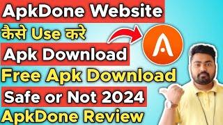 ApkDone Se App Kaise Download Kare | ApkDone is Safe or Not | ApkDone Website Review