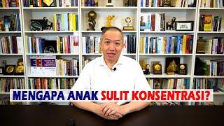 Mengapa Anak Sulit Konsentrasi?