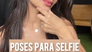 POSES PARA SELFIES