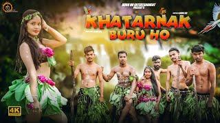 KHATRANAK BURU HO || NEW HO MUNDA SONG 2023 || Jasmin biruly & Buru Ho || Buru Ho music