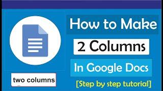 How to Make Two Columns in Google Docs