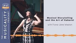 Musical Storytelling and the Art of Cabaret, with Fiona-Jane Weston