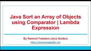 Java Sort an Array of Objects using Comparator | Lambda Expression