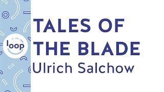 Tales of the Blade - Ulrich Salchow