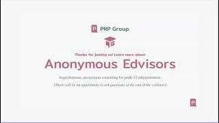 Webinar Preview | Introducing Anonymous Edvisors for the Education Market