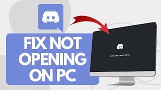 How to Fix Discord Not Opening On PC (Quick Tutorial)