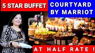 Five Star hotel Unlimited Buffet at HALF RATE | Courtyard by MARRIOTT, Mumbai