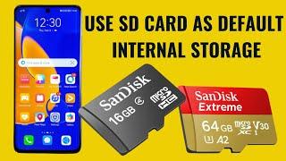 How to set a Micro SD card as default internal storage on Android phone