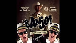 HardNox Feat. Cowboy Troy - "Banjo!" Remix (Official Audio)