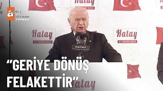 Devlet Bahçeli; ''Erdoğan'ı ezdirmeyiz...'' - atv Ana Haber 21 Mayıs 2023