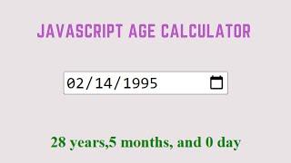 Create Age Calculator Using JavaScript