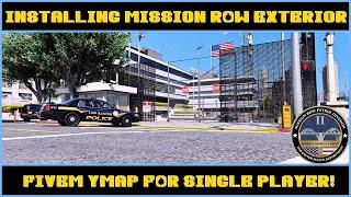 Installing Mission Row Exterior | FiveM YMap for Single Player | GTA V | LSPDFR