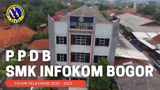 VIDEO PPDB SMK INFOKOM TP 2022 - 2023