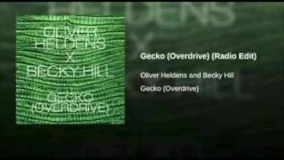 Oliver Heldens x Becky Hill - Gecko (Overdrive) [Radio Edit]