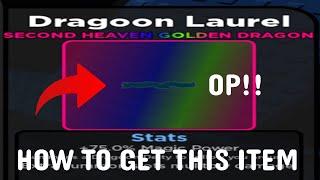 HOW TO GET THE DRAGOON LAUREL (OP ITEM) in Shadovis RPG