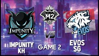 EVOS (SINGAPORE) VS.  IMPUNITY KH (CAMBODIA) GAME 2|M2 MLBB WORLD CHAMPIONSHIP