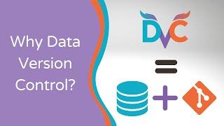 Why Should You Use DVC to Version Control Your Data and Models?