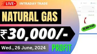30,000/- Profit Natural Gas || Natural Gas Live Trading Today ||  Commodity Trade NG , Crudeoil