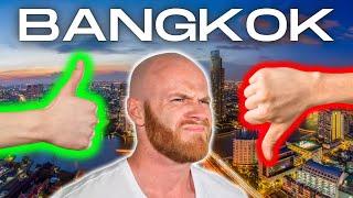 BANGKOK: The Pros and Cons