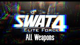 All Weapons In Swat 4: Elite Force