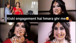 Kiski Engagement k lie hui mai itne acche se readyKiski shadi hai hmare ghr me??