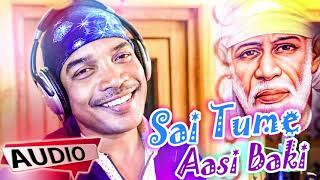 Sai Tume Asiba Ki Mo Sunya Mana Mandire - Original Audio Song - Sai Bhajan Song - Kumar Dilip |