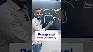 What is Work Memory in PostgreSQL ? | What is the value of Work_mem in PostgreSQL? | Ankush Sir