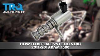 How to Replace VVT Solenoid 2011-2018 Ram 1500