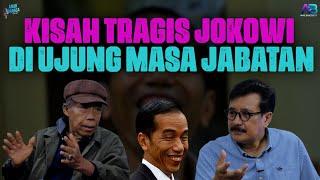 KISAH TRAGIS JOKOWI DI UJUNG MASA JABATAN