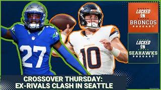 New-Look Seattle Seahawks, Denver Broncos Aiming For Fast Start in Season Opener