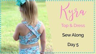 Kyra Sew Along Day 5 - Simple Life Pattern Co