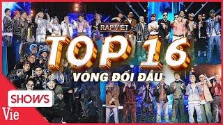 Tổng hợp Full Live Stage 16 bản rap vòng đối đầu RAP VIỆT MÙA 3 | Playlist rap gây nghiện HAY NHẤT