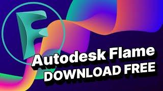 NEW Autodesk Flame 2023 | Download Autodesk Flame 2023 | Install Free Autodesk Flame 2023