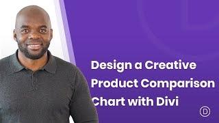 How to Design a Creative Product Comparison Chart with Divi