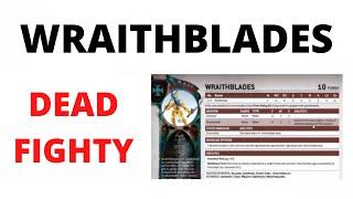 Wraithblades Rules Reviewed - they're DEAD Fighty? Codex Aeldari Leaks / Reveals